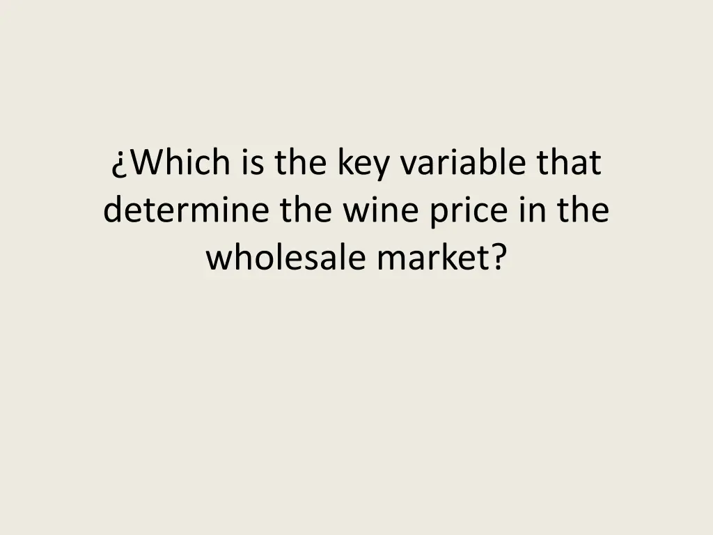 which is the key variable that determine the wine