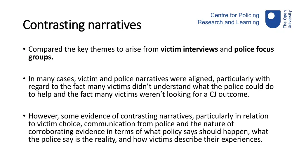 centre for policing research and learning 4