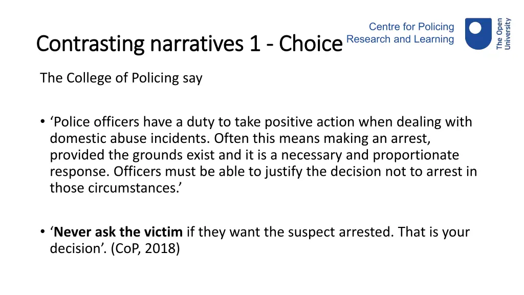 centre for policing research and learning 5