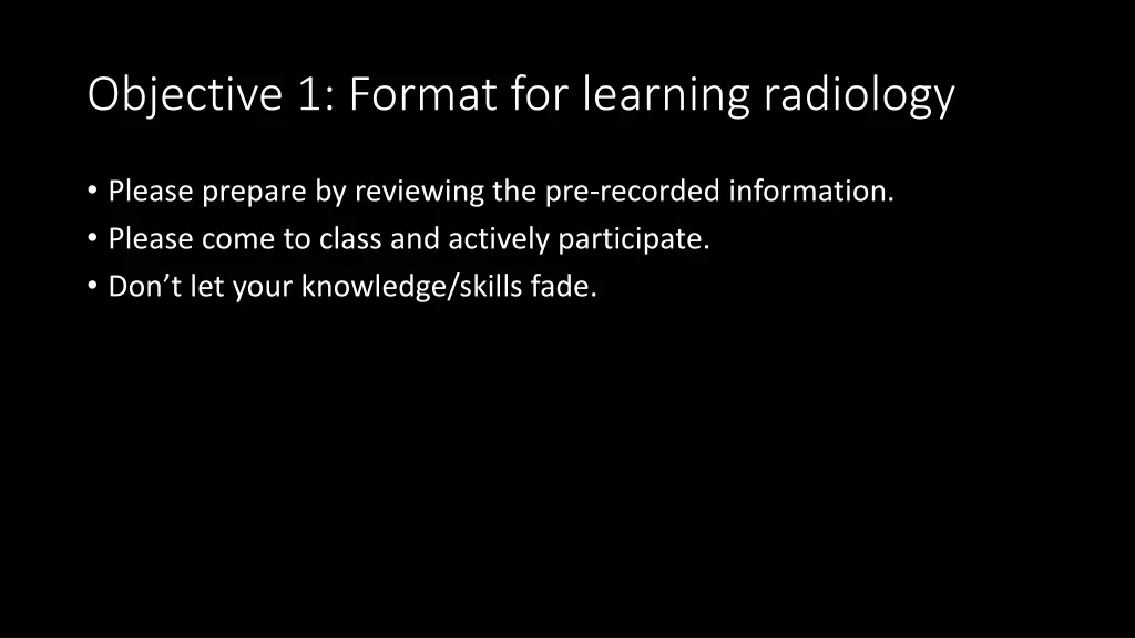 objective 1 format for learning radiology