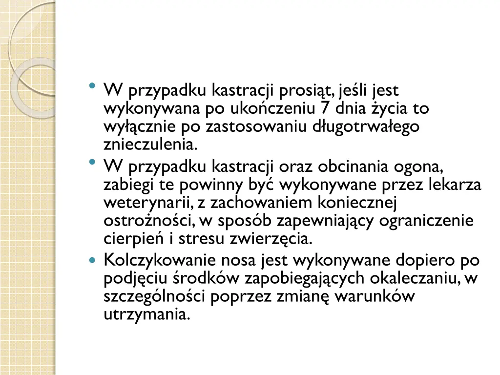 w przypadku kastracji prosi t je li jest