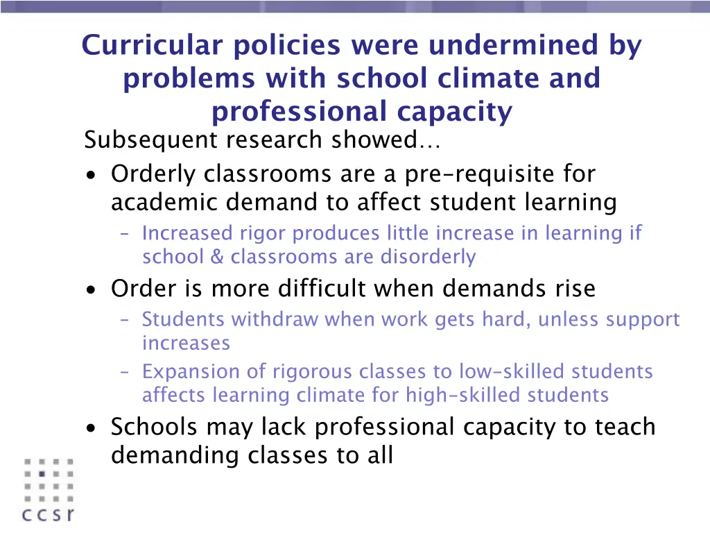 curricular policies were undermined by problems