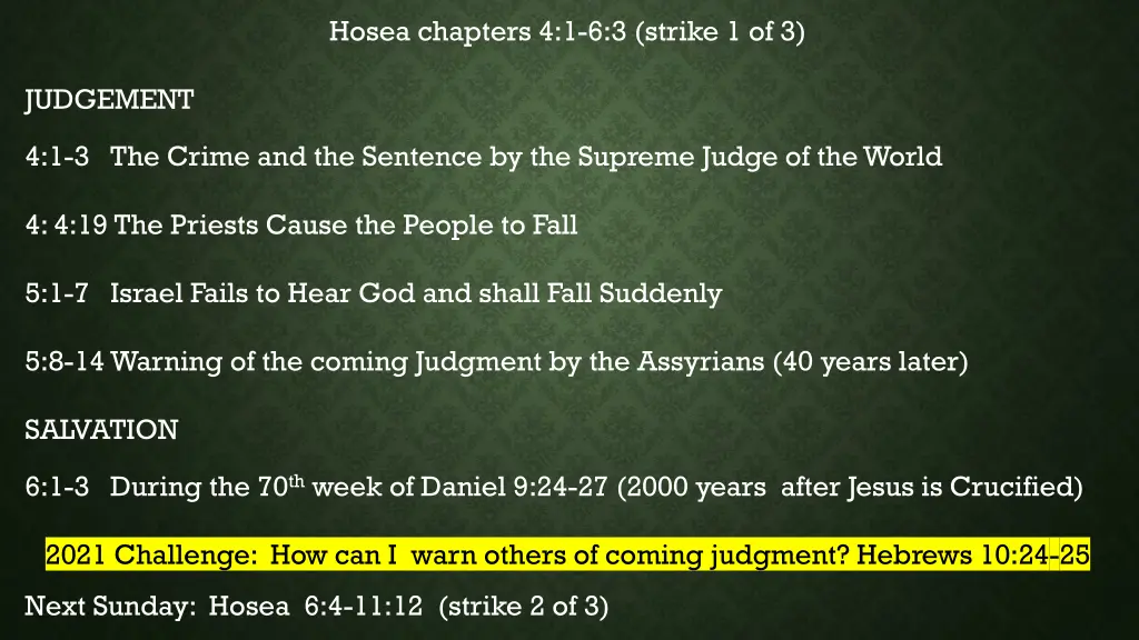 hosea chapters 4 1 6 3 strike 1 of 3