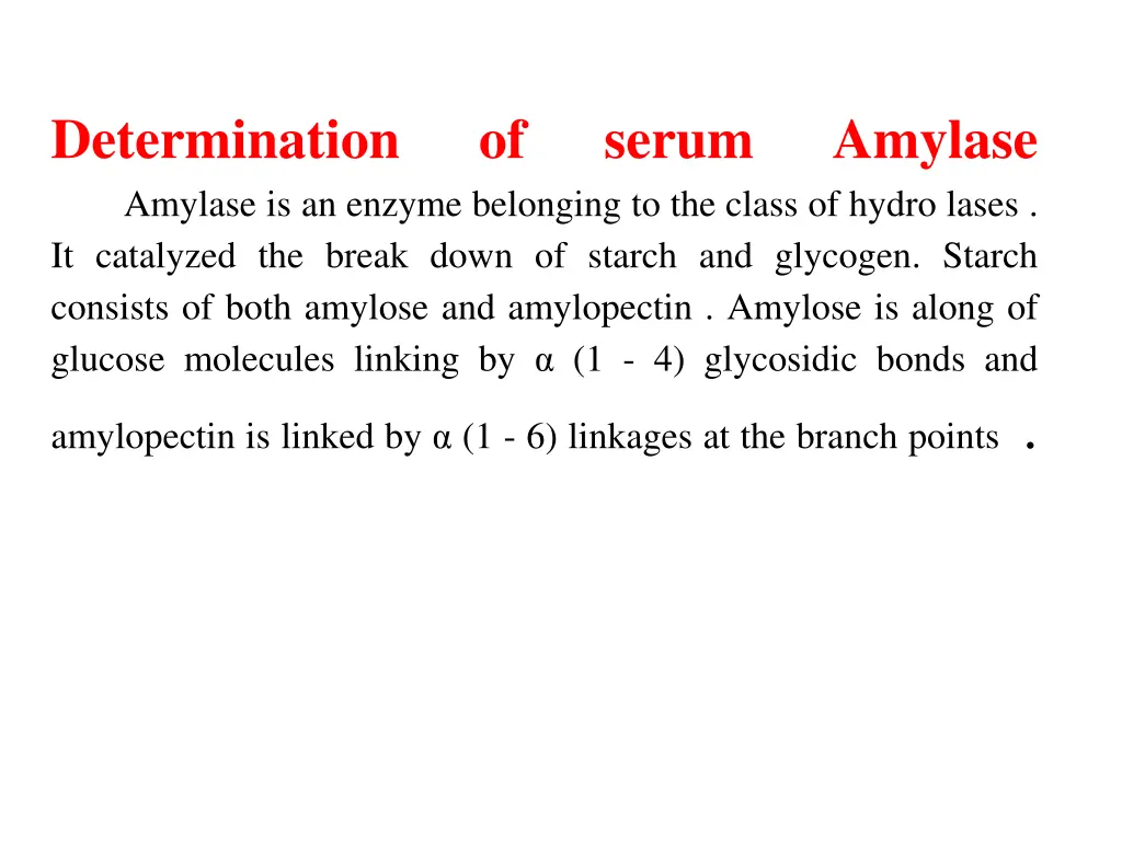 determination amylase is an enzyme belonging