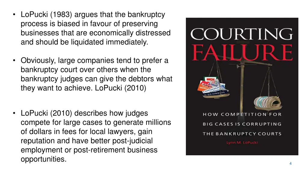 lopucki 1983 argues that the bankruptcy process
