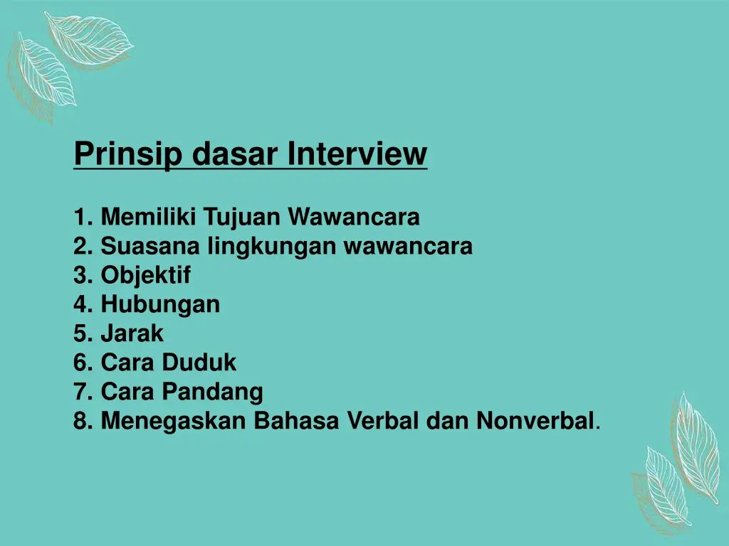 prinsip dasar interview