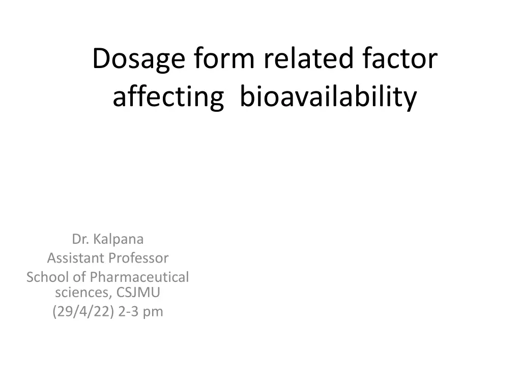 dosage form related factor affecting