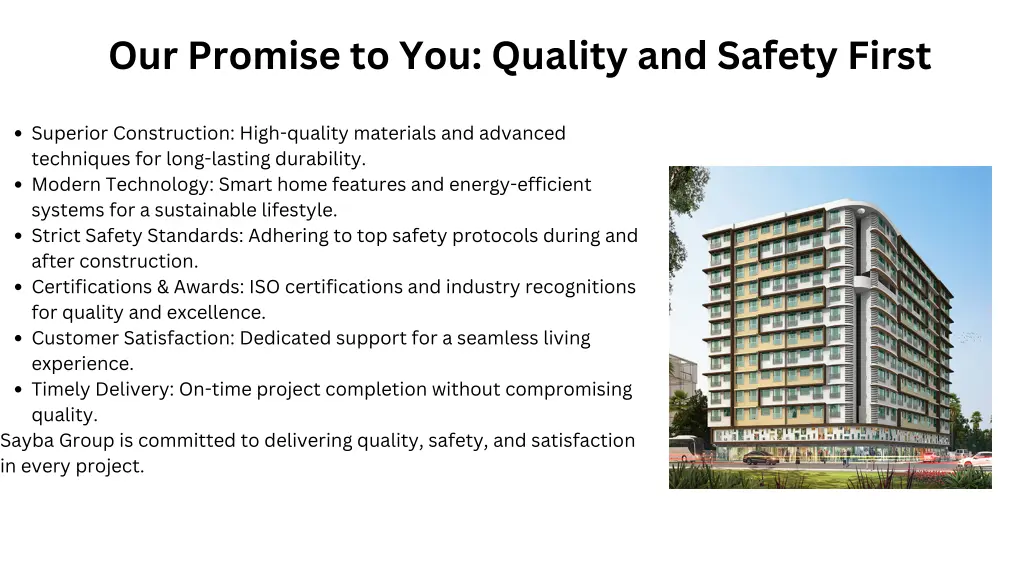 our promise to you quality and safety first