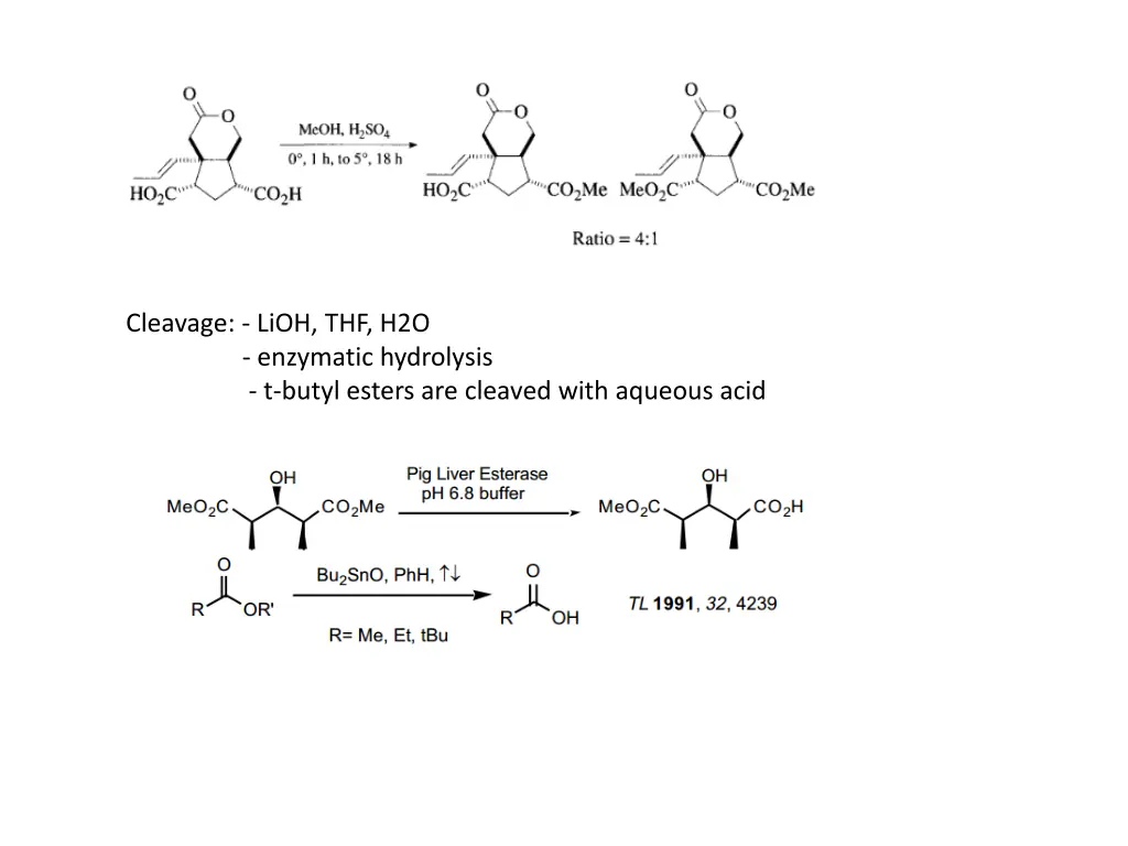 cleavage lioh thf h2o enzymatic hydrolysis
