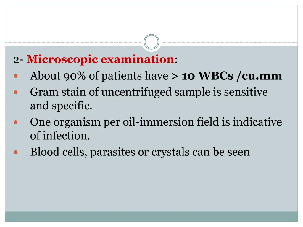 2 microscopic examination about 90 of patients