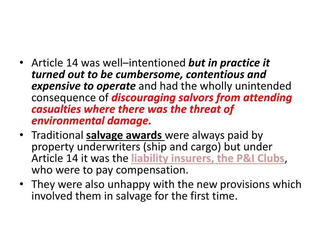 article 14 was well intentioned but in practice
