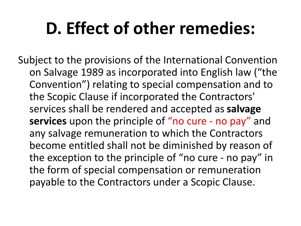 d effect of other remedies
