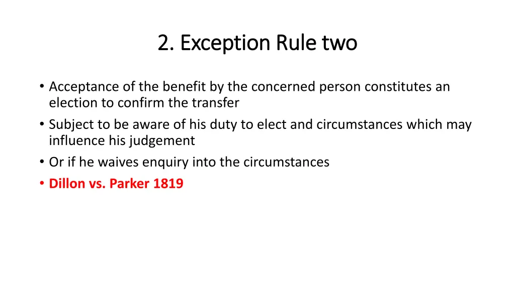 2 exception rule two 2 exception rule two