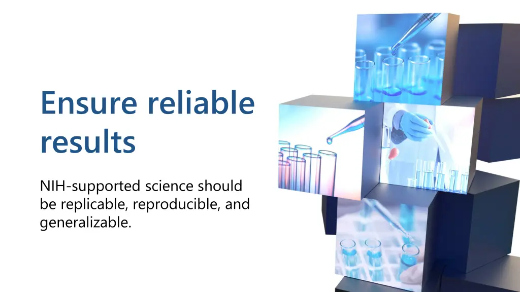 ensure reliable results