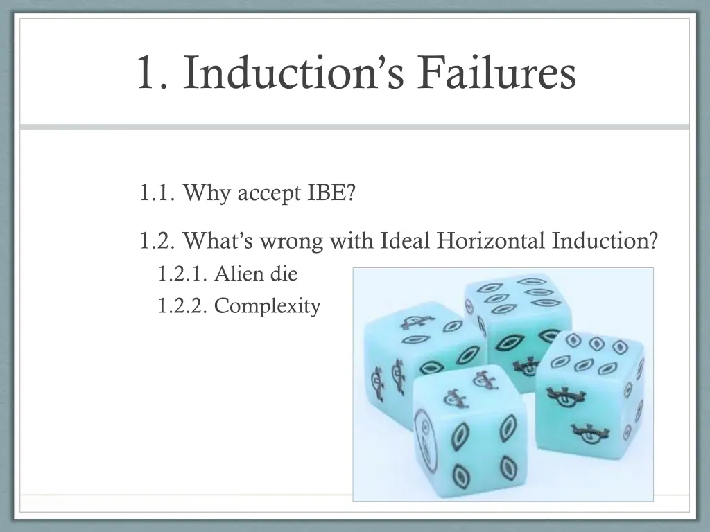 1 induction s failures