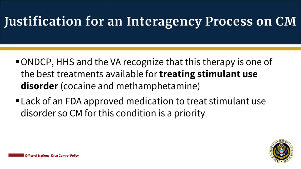 justification for an interagency process on cm