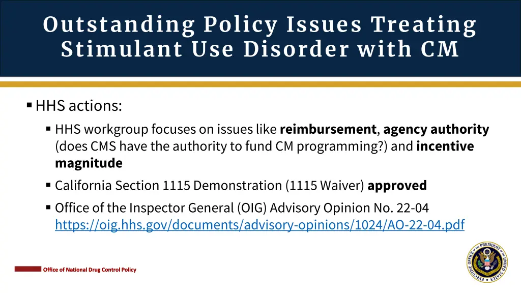 outstanding policy issues treating stimulant