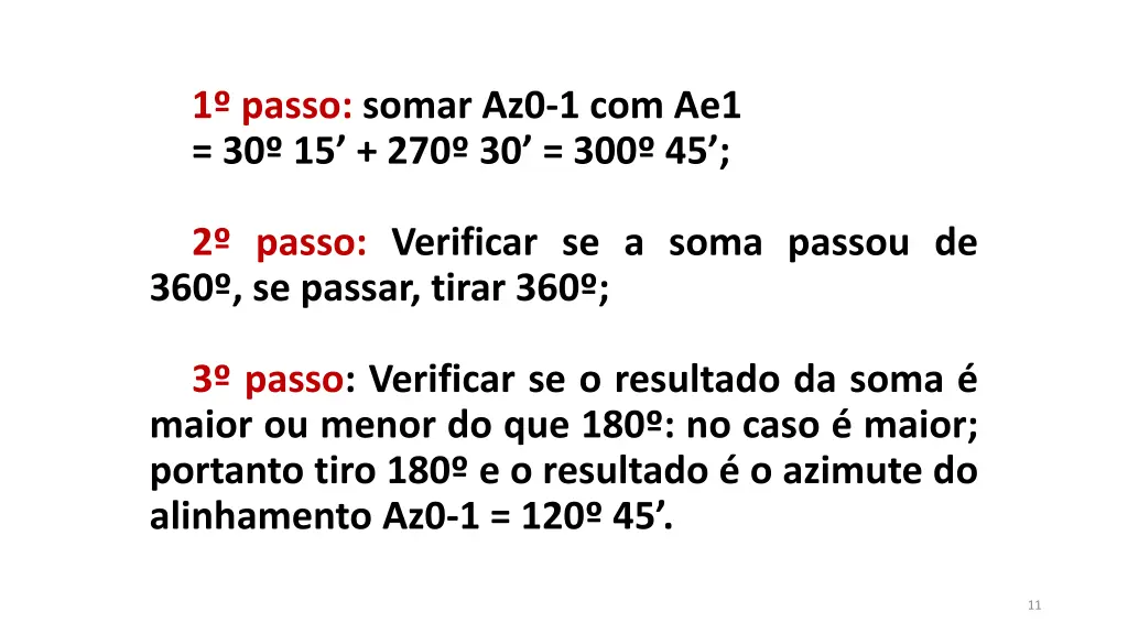 1 passo somar az0 1 com ae1 30 15 270 30 300 45