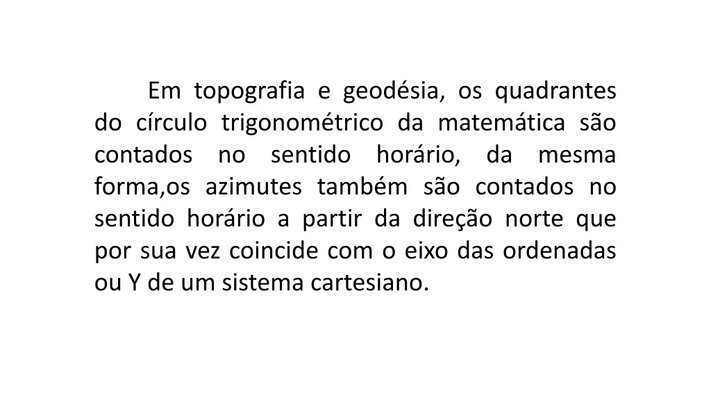 em topografia e geod sia os quadrantes do c rculo