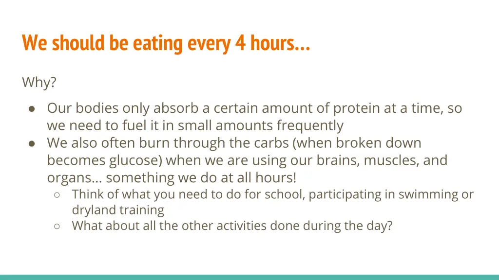 we should be eating every 4 hours