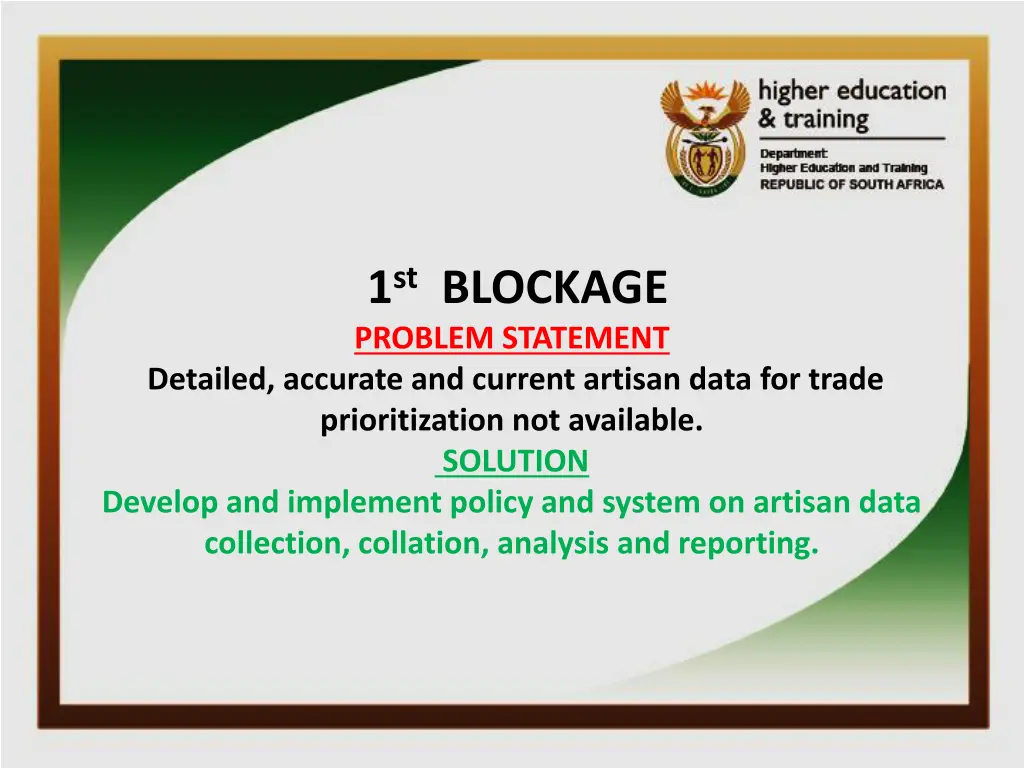 1 st blockage problem statement