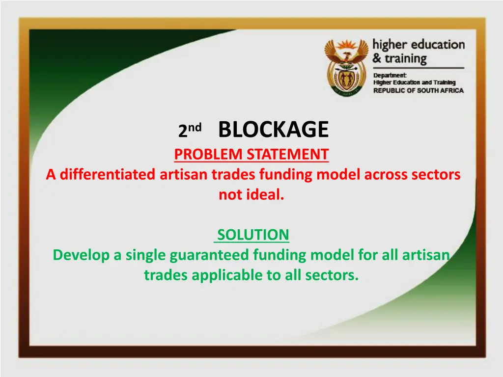2 nd blockage problem statement