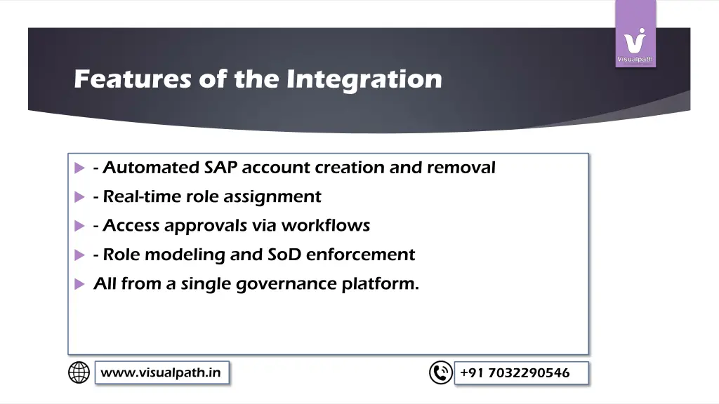 features of the integration