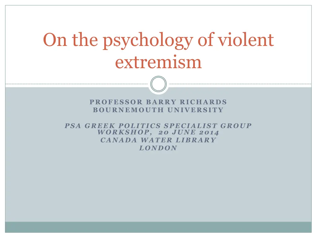 on the psychology of violent extremism