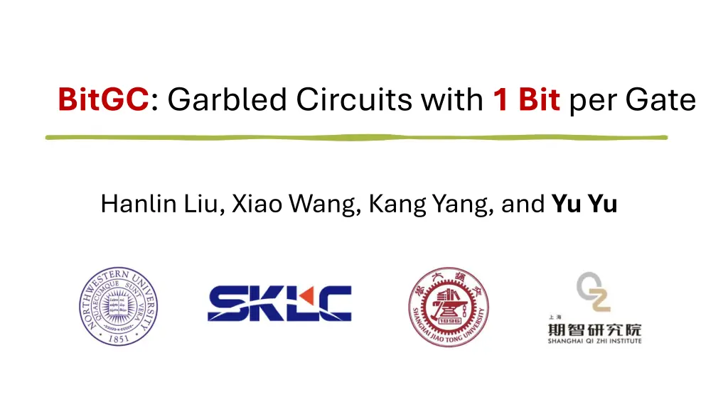 bitgc garbled circuits with 1 bit per gate