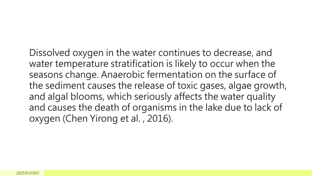 dissolved oxygen in the water continues