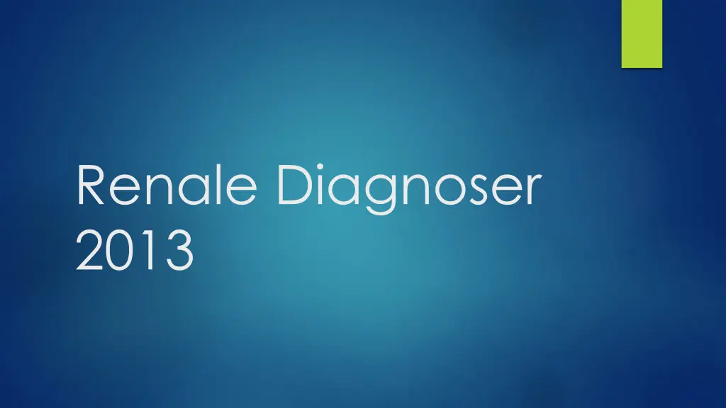 renale diagnoser 2013