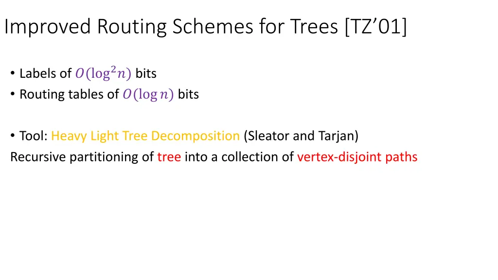 improved routing schemes for trees tz 01