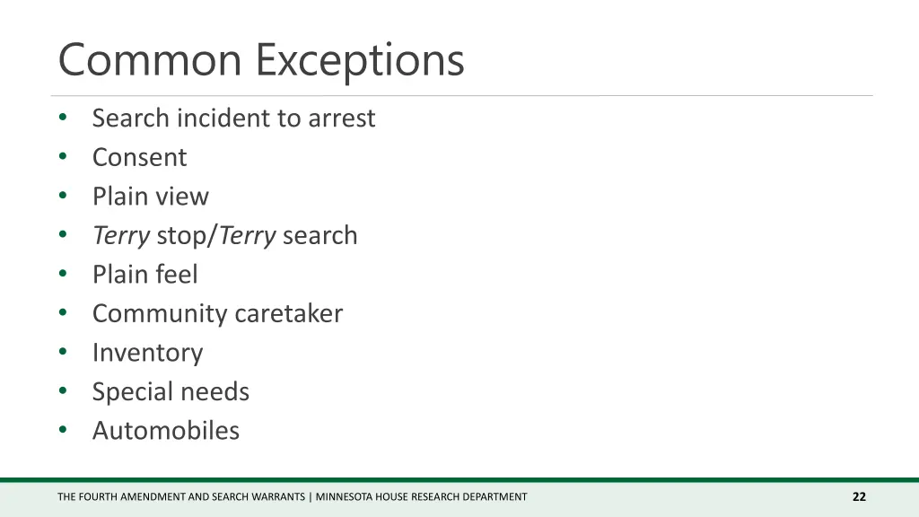 common exceptions search incident to arrest