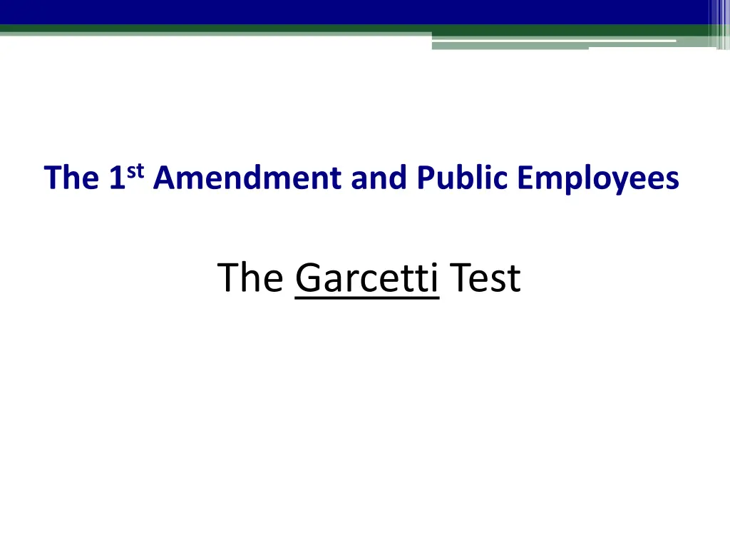 the 1 st amendment and public employees