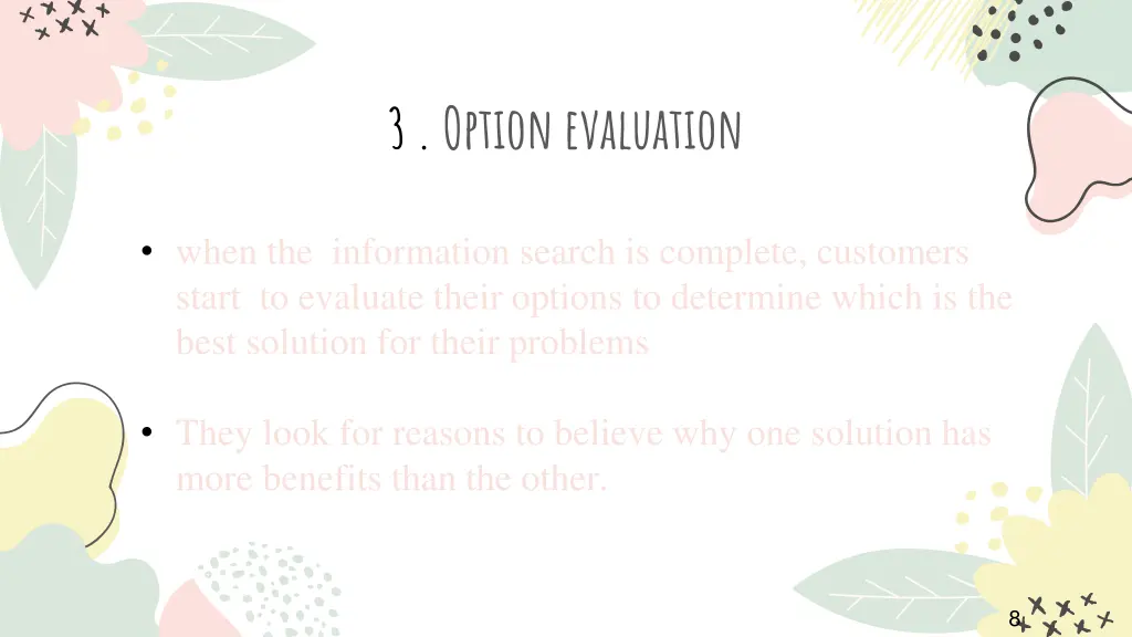 3 option evaluation
