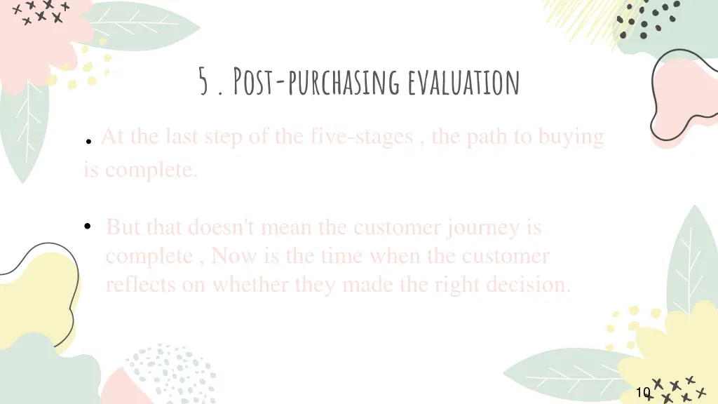 5 post purchasing evaluation at the last step