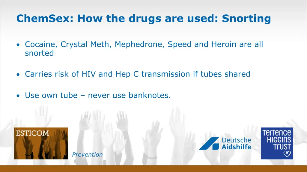 chemsex how the drugs are used snorting