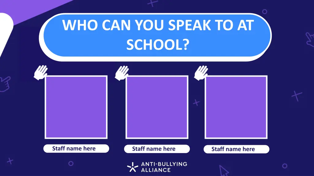 who can you speak to at school
