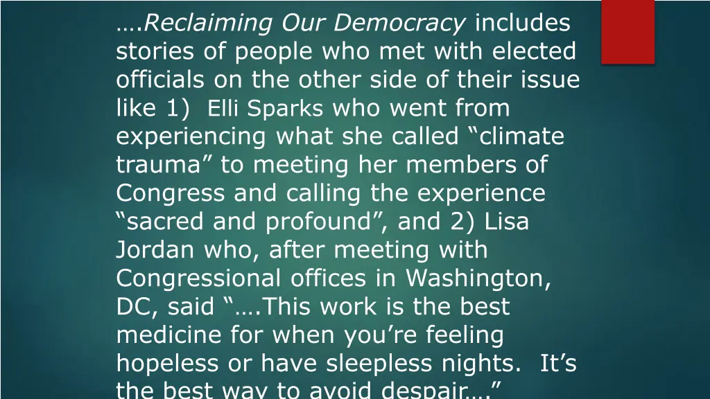 reclaiming our democracy includes stories