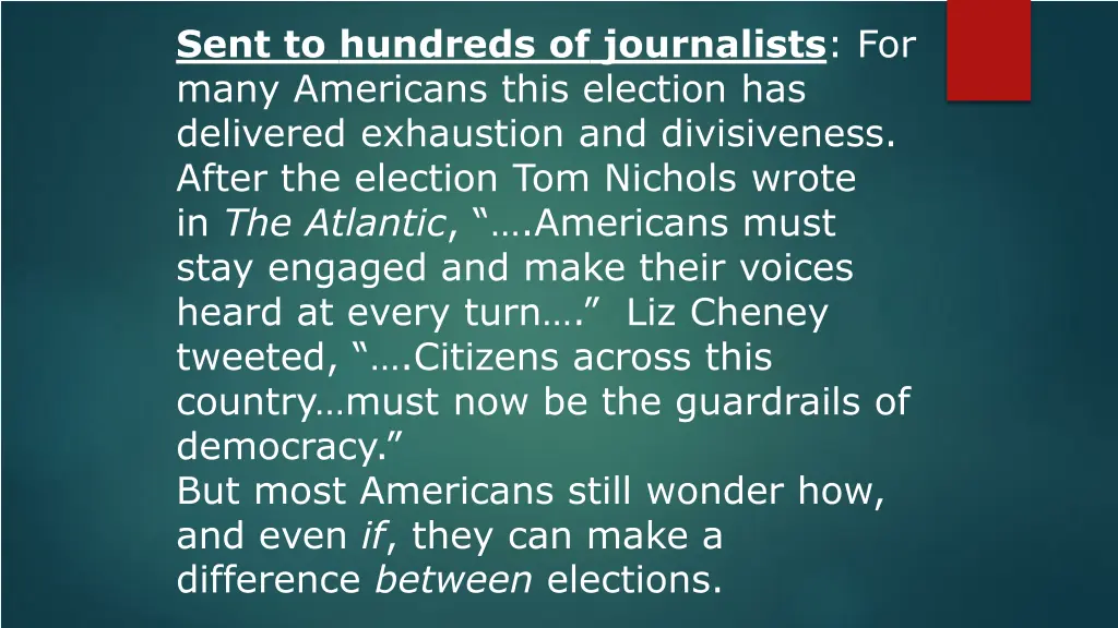 sent to hundreds of journalists for many