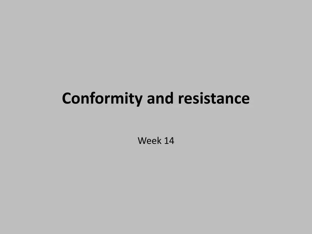 conformity and resistance