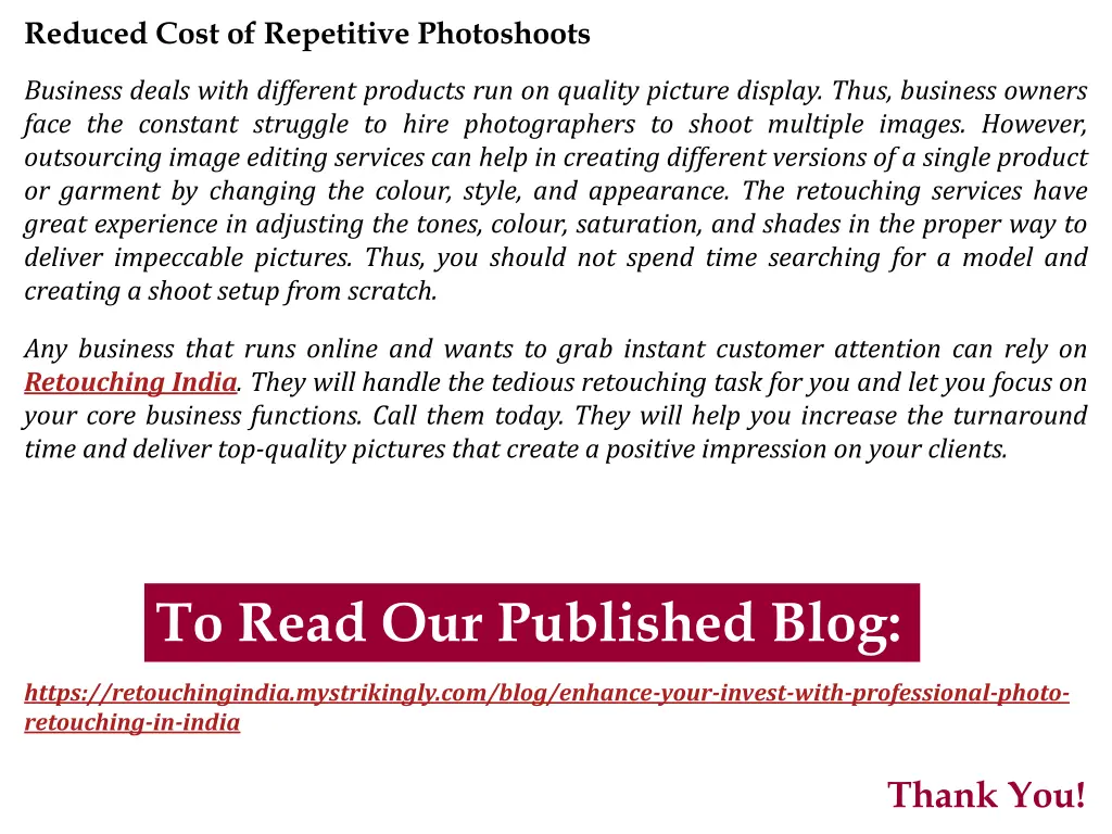 reduced cost of repetitive photoshoots