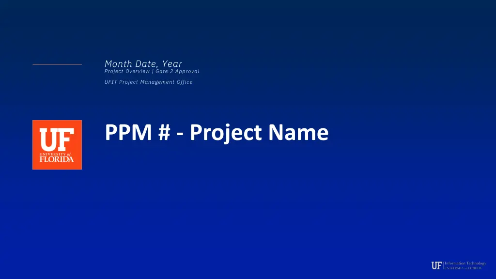 month date year project overview gate 2 approval