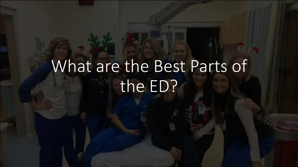 what are the best parts of the ed