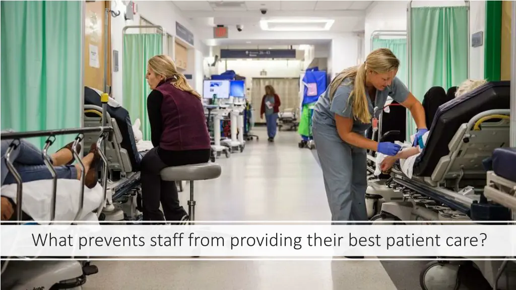 what prevents staff from providing their best