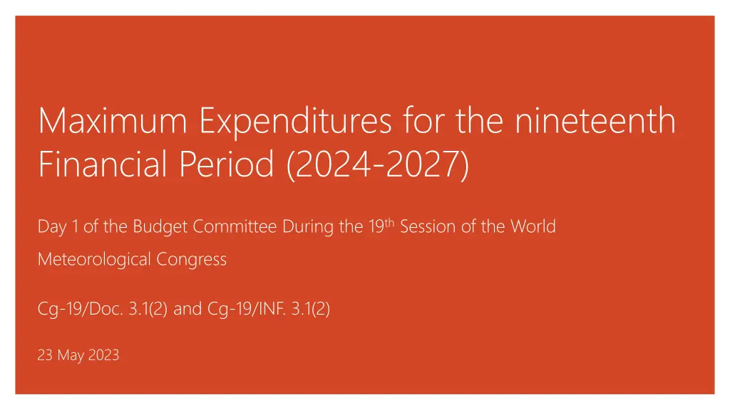 maximum expenditures for the nineteenth financial
