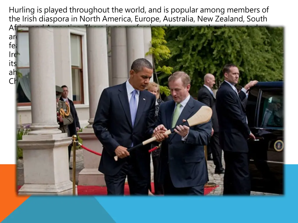 hurling is played throughout the world