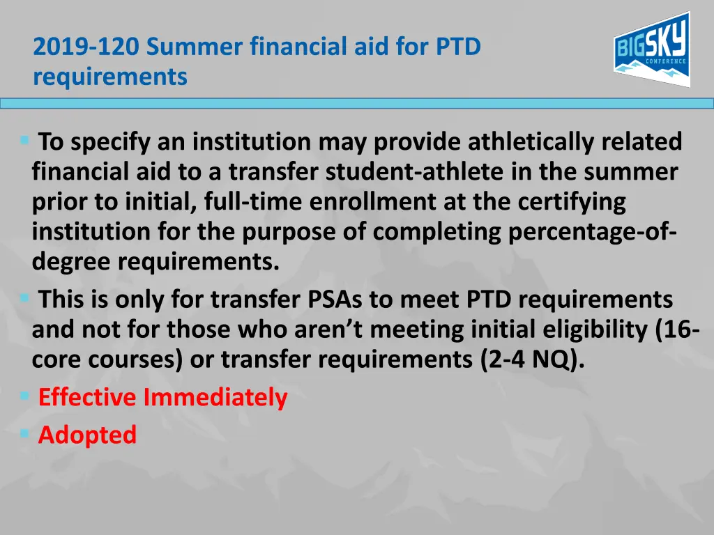 2019 120 summer financial aid for ptd requirements