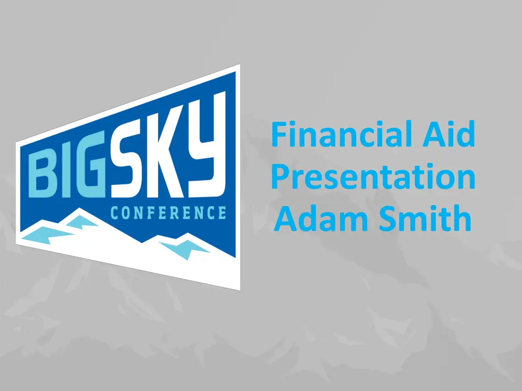 financial aid presentation adam smith