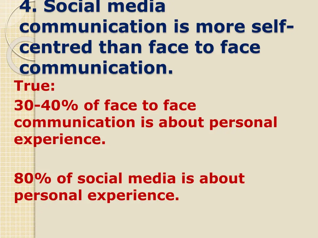 4 social media communication is more self centred